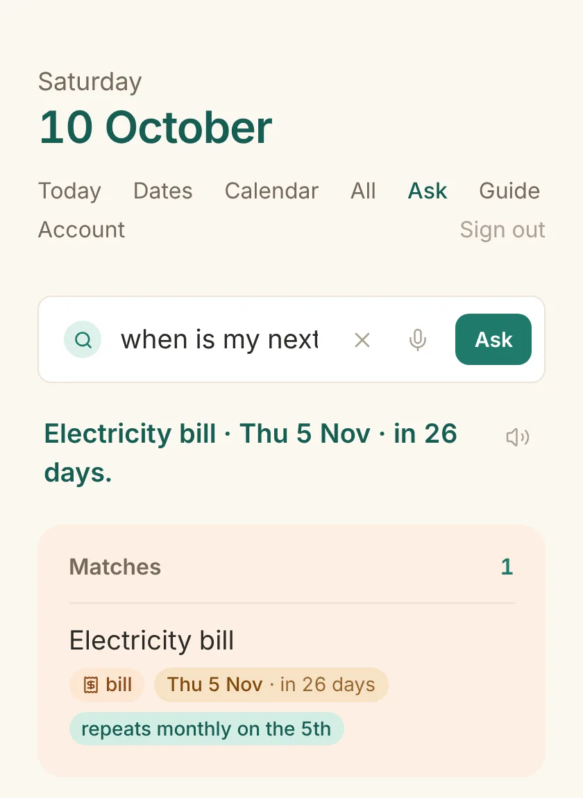 The Ask page answering “when is my next electricity bill?”: Electricity bill · Thu 5 Nov · in 26 days, with the matching row