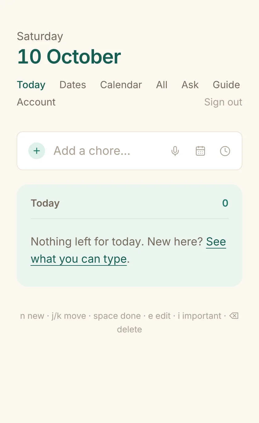 Today with nothing on it: the add box, a Today panel reading “Nothing left for today”, and the keyboard hints